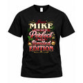 MIKE KTT-TT43 Personalized Funny Quote Apparel product image 1