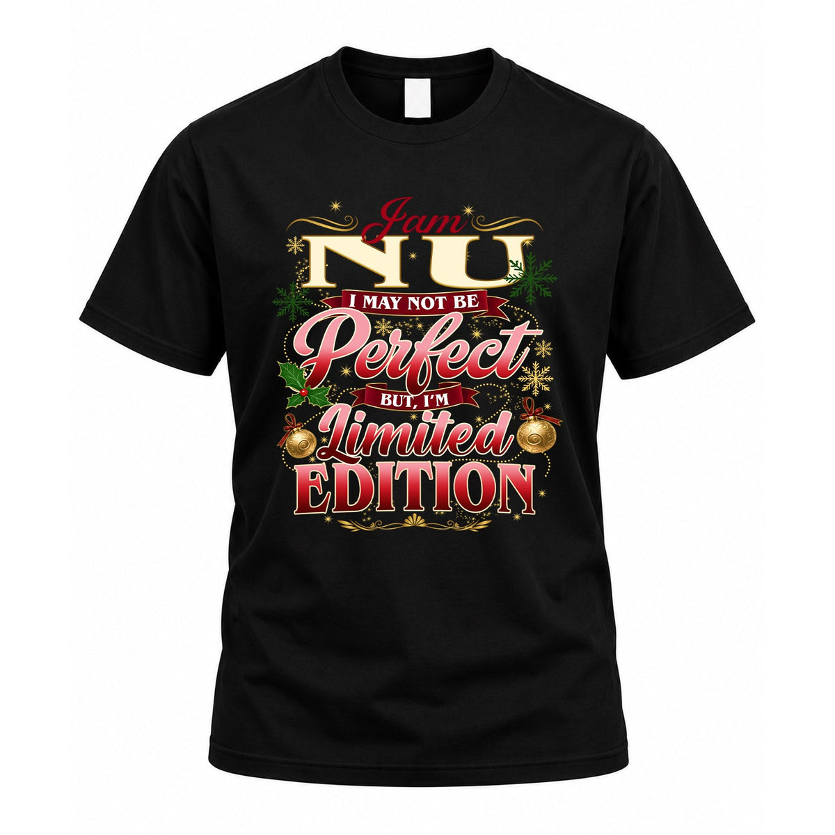 NU KTT-TT43 Personalized Funny Quote Apparel product image 1