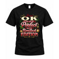 OK KTT-TT43 Personalized Funny Quote Apparel product image 1