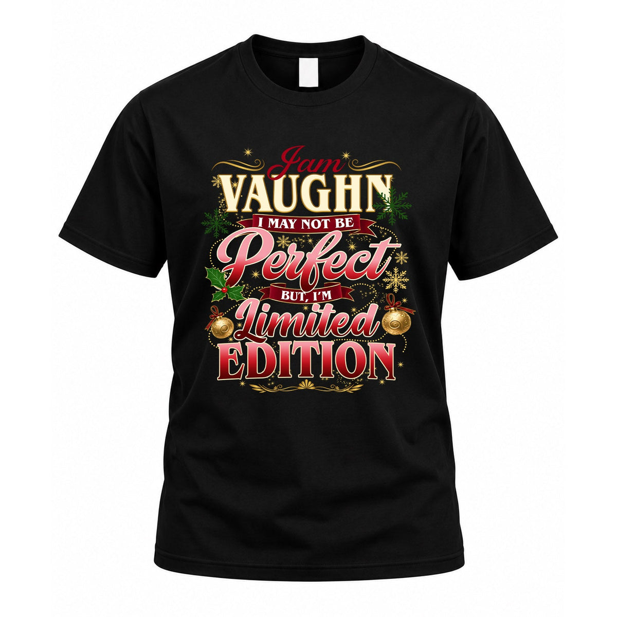 VAUGHN KTT-TT43 Personalized Funny Quote Apparel product image 1