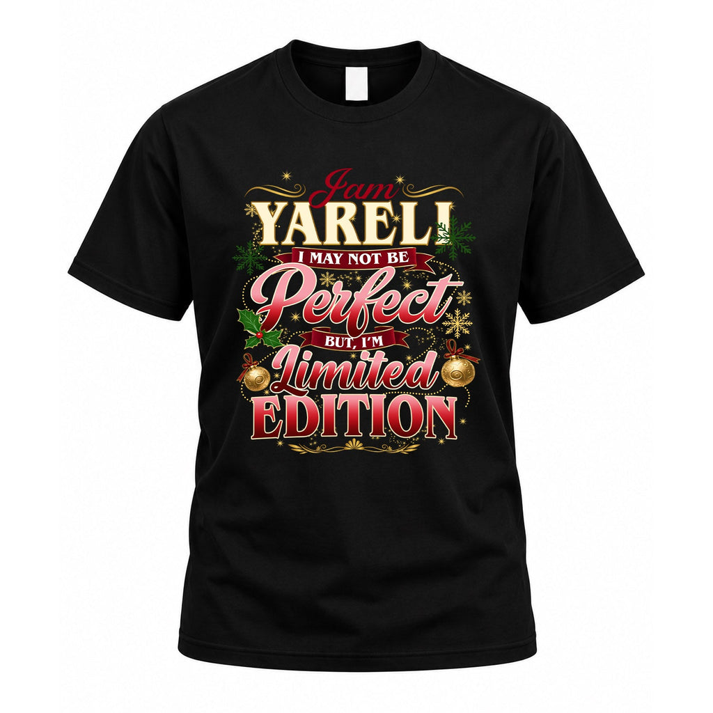 YARELI KTT-TT43 Personalized Funny Quote Apparel product image 1