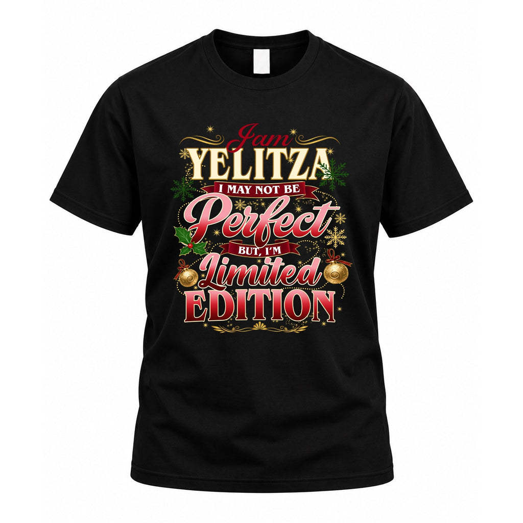YELITZA KTT-TT43 Personalized Funny Quote Apparel product image 1